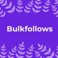 BulkFollows