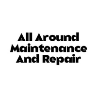 All Around Maintenance And Repair